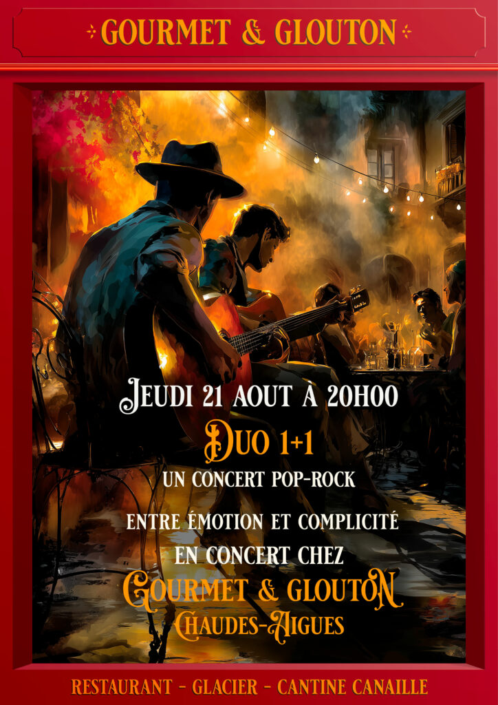 Restaurant, gastronomie, Auvergnate, plats, canaille, Chaudesaigues, Chaudes-Aigues, Gourmet & Glouton, fête, musique